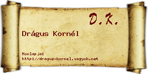 Drágus Kornél névjegykártya